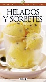 HELADOS Y SORBETES | 9788430583638 | Galatea Llibres | Llibreria online de Reus, Tarragona | Comprar llibres en català i castellà online