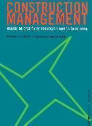 CONSTRUCTION MANAGEMENT.MANUAL DE GESTION DE PROYECTO Y OBRA | 9788425217142 | HARRI, FRANK | Galatea Llibres | Librería online de Reus, Tarragona | Comprar libros en catalán y castellano online