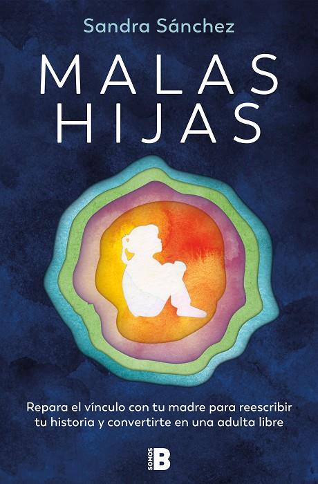 MALAS HIJAS | 9788466678957 | SÁNCHEZ, SANDRA | Galatea Llibres | Llibreria online de Reus, Tarragona | Comprar llibres en català i castellà online