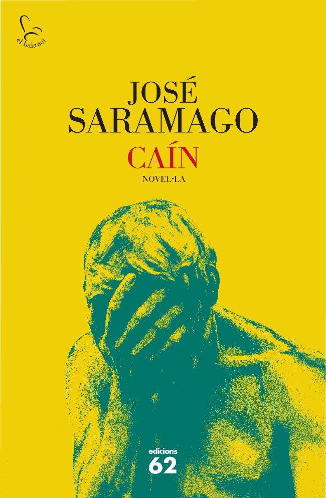 CAIN | 9788429763584 | SARAMAGO, JOSE | Galatea Llibres | Llibreria online de Reus, Tarragona | Comprar llibres en català i castellà online