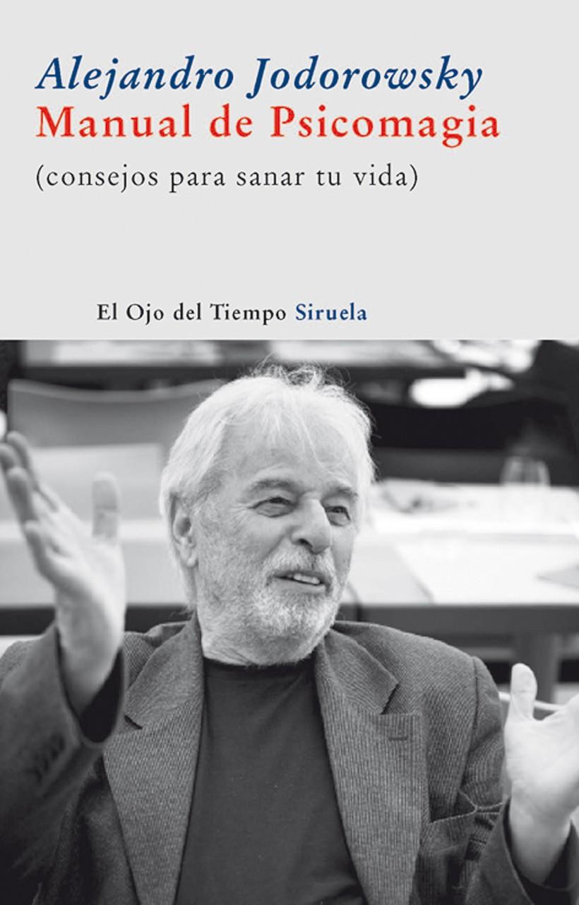 MANUAL DE PSICOMAGIA | 9788498413205 | JODOROWSKY, ALEJANDRO | Galatea Llibres | Llibreria online de Reus, Tarragona | Comprar llibres en català i castellà online