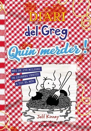 DIARI DEL GREG 19. QUIN MERDER! | 9788413899350 | KINNEY, JEFF | Galatea Llibres | Llibreria online de Reus, Tarragona | Comprar llibres en català i castellà online