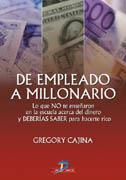 DE EMPLEADO A MILLONARIO | 9788479787943 | CAJINA, GREGORY | Galatea Llibres | Llibreria online de Reus, Tarragona | Comprar llibres en català i castellà online