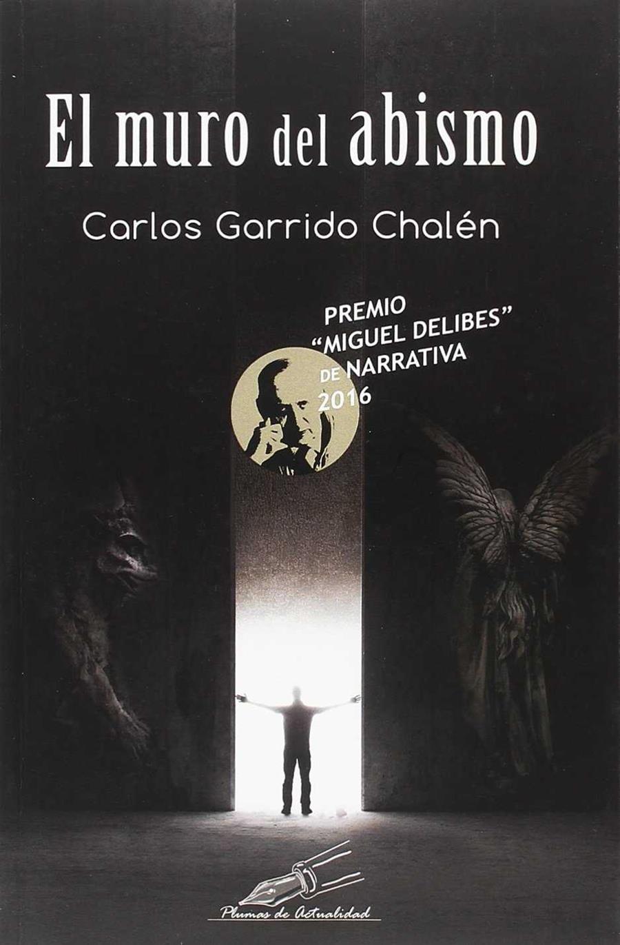 EL MURO DEL ABISMO | 9788494546914 | GARRIDO CHALéN, CARLOS | Galatea Llibres | Llibreria online de Reus, Tarragona | Comprar llibres en català i castellà online