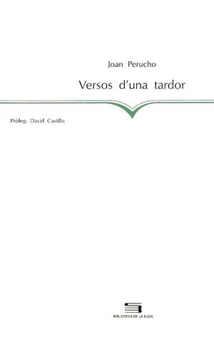 VERSOS D'UNA TARDOR | 9788479352776 | PERUCHO,JOAN | Galatea Llibres | Llibreria online de Reus, Tarragona | Comprar llibres en català i castellà online