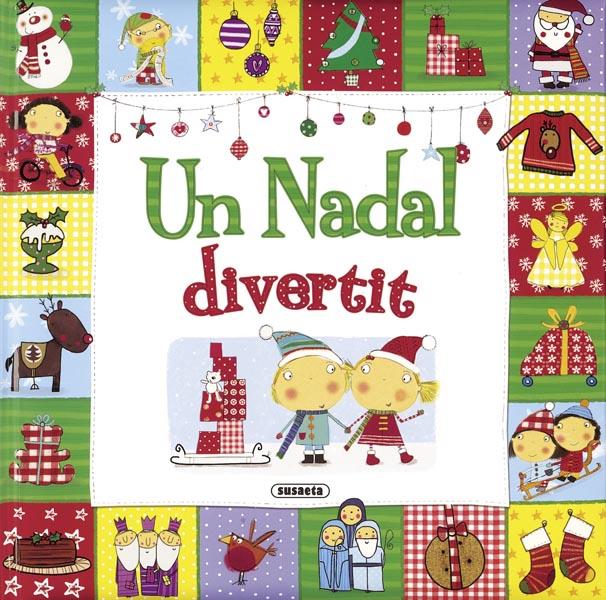 UN NADAL DIVERTIT | 9788467724455 | Galatea Llibres | Llibreria online de Reus, Tarragona | Comprar llibres en català i castellà online