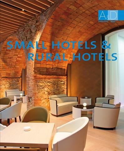 SMALL HOTELS & RURAL HOTELS | 9788496823464 | MINGUET, JOSEP MARIA/MIRA, ÓSCAR | Galatea Llibres | Llibreria online de Reus, Tarragona | Comprar llibres en català i castellà online