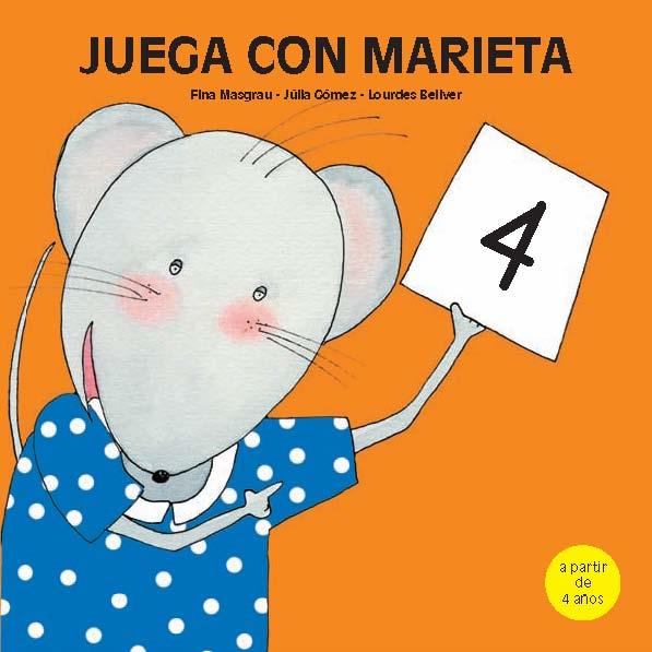 JUEGA CON MARIETA 4 (4 AÑOS) | 9788481317442 | MASRGRAU, FINA, JULIA GOMEZ Y LOURDES BELLVER | Galatea Llibres | Llibreria online de Reus, Tarragona | Comprar llibres en català i castellà online