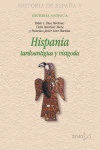 HISPANIA TARDOANTIGUA Y VISIGODA | 9788470904820 | DIAZ, PABLO | Galatea Llibres | Llibreria online de Reus, Tarragona | Comprar llibres en català i castellà online