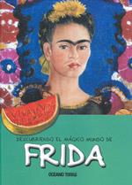 FRIDA, DESCUBRIENDO EL MUNDO MAGICO | 9786074004076 | JORDÀ, MARIA J. | Galatea Llibres | Librería online de Reus, Tarragona | Comprar libros en catalán y castellano online