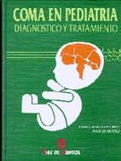 COMA EN PEDIATRIA.DIAGNOSTICO Y TRATAMIENTO | 9788479783068 | CASADO FLORES, JUAN;ANA SERRANO | Galatea Llibres | Llibreria online de Reus, Tarragona | Comprar llibres en català i castellà online