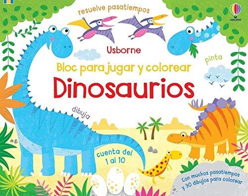 DINOSAURIOS BLOC PARA JUGAR Y COLOREAR | 9781474988117 | KIRSTEEN ROBSON | Galatea Llibres | Llibreria online de Reus, Tarragona | Comprar llibres en català i castellà online