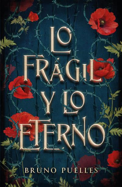 LO FRÁGIL Y LO ETERNO | 9788419030979 | PUELLES, BRUNO | Galatea Llibres | Llibreria online de Reus, Tarragona | Comprar llibres en català i castellà online