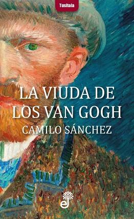 LA VIUDA DE LOS VAN GOGH | 9788435012331 | SANCHEZ, CAMILO | Galatea Llibres | Llibreria online de Reus, Tarragona | Comprar llibres en català i castellà online