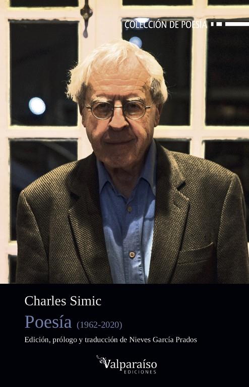 POESÍA (1962-2020) | 9788418082283 | SIMIC, CHARLES | Galatea Llibres | Llibreria online de Reus, Tarragona | Comprar llibres en català i castellà online