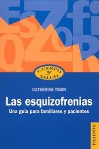 ESQUIZOFRENIAS, LAS | 9788449318917 | TOBIN, CATHERINE | Galatea Llibres | Librería online de Reus, Tarragona | Comprar libros en catalán y castellano online