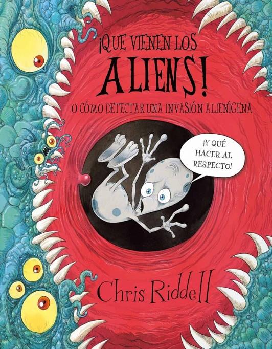 QUE VIENEN LOS ALIENS! | 9788448831127 | RIDDELL, CHRIS | Galatea Llibres | Llibreria online de Reus, Tarragona | Comprar llibres en català i castellà online