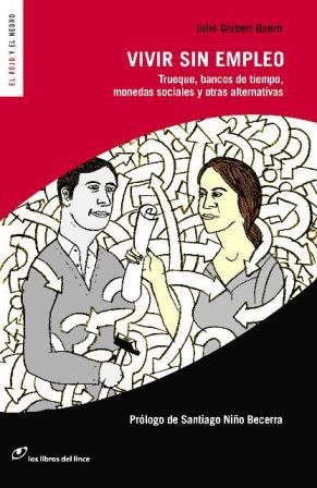 VIVIR SIN EMPLEO | 9788493703882 | GISBERT QUERO | Galatea Llibres | Librería online de Reus, Tarragona | Comprar libros en catalán y castellano online