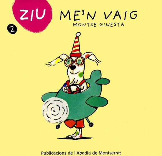 ZIU ME'N VAIG | 9788484156253 | GINESTA, MONTSE | Galatea Llibres | Llibreria online de Reus, Tarragona | Comprar llibres en català i castellà online