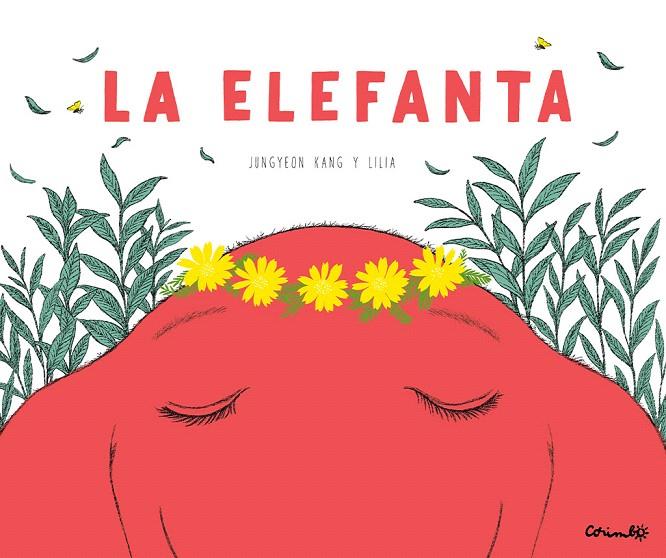 LA ELEFANTA | 9788484706670 | KANG, JUNGYEON | Galatea Llibres | Llibreria online de Reus, Tarragona | Comprar llibres en català i castellà online