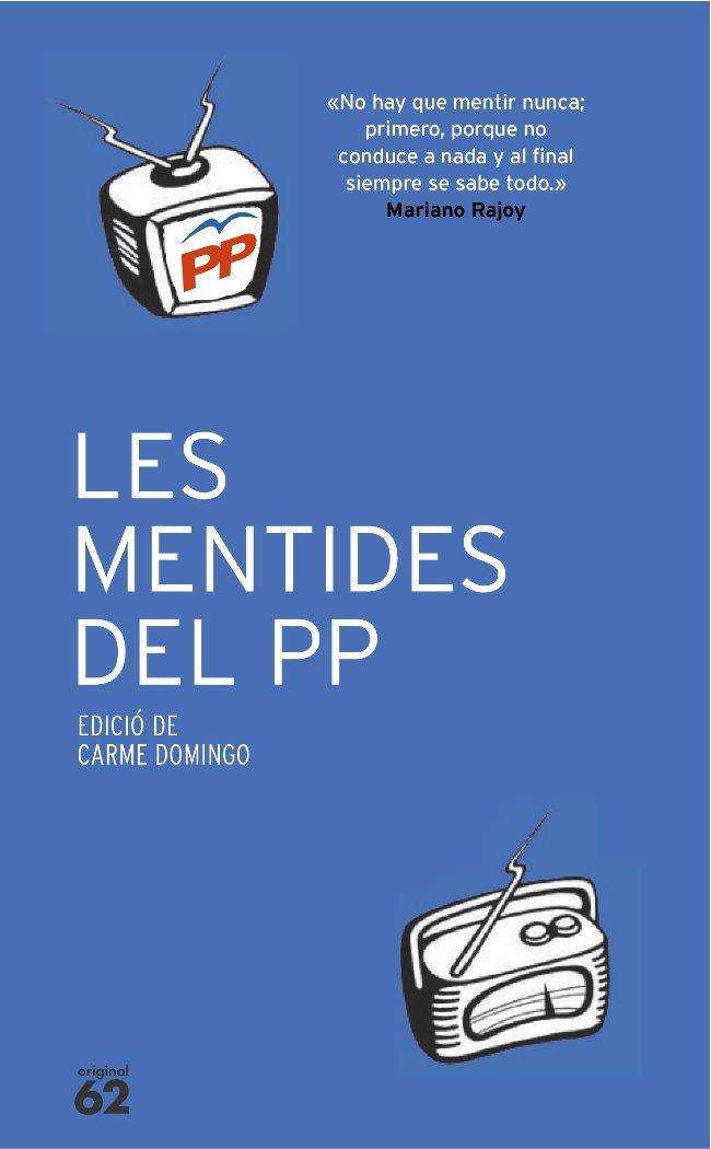 MENTIDES DEL PP, LES | 9788429758610 | DOMINGO, CARMEN | Galatea Llibres | Librería online de Reus, Tarragona | Comprar libros en catalán y castellano online