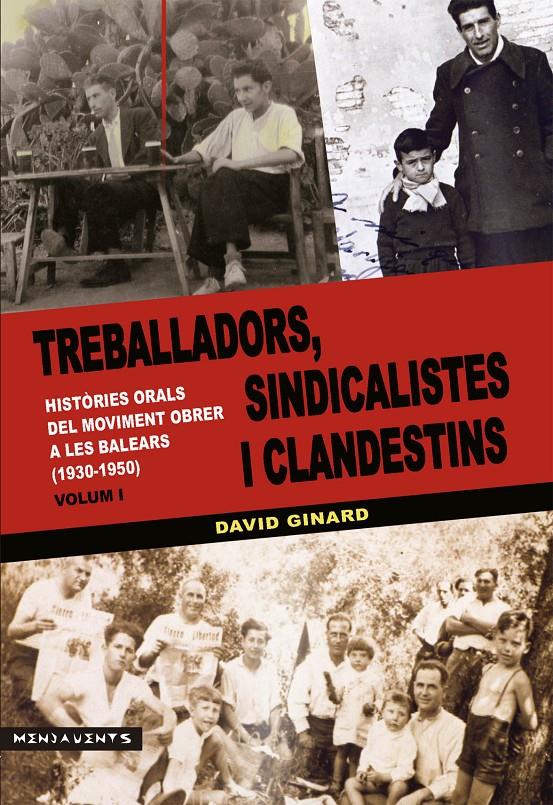 TREBALLADORS, SINDICALISTES I CLANDESTINS | 9788415432289 | GINARD I FÉRON, DAVID | Galatea Llibres | Llibreria online de Reus, Tarragona | Comprar llibres en català i castellà online