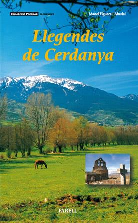 LLEGENDES DE CERDANYA | 9788495695031 | FIGUERA I ABADAL, MANEL | Galatea Llibres | Llibreria online de Reus, Tarragona | Comprar llibres en català i castellà online