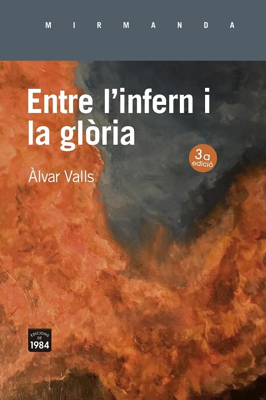 ENTRE L'INFERN I LA GLÒRIA | 9788418858376 | VALLS, ÀLVAR | Galatea Llibres | Llibreria online de Reus, Tarragona | Comprar llibres en català i castellà online