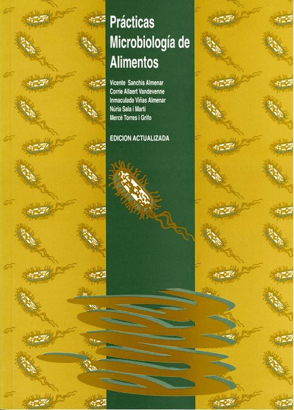 PRACTICAS MICROBIOLOGIA DE ALIMENTOS | 9788489727403 | SANCHIS ALMENAR, VICENTE | Galatea Llibres | Llibreria online de Reus, Tarragona | Comprar llibres en català i castellà online