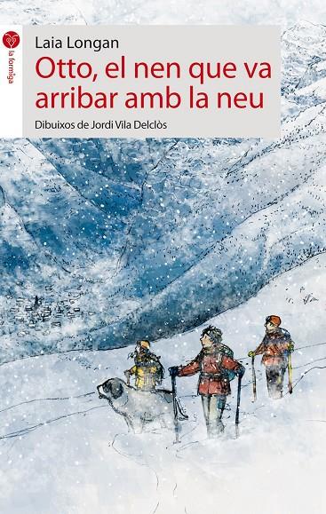 OTTO, EL NEN QUE VA ARRIBAR DE LA NEU | 9788496726499 | LONGAN, LAIA | Galatea Llibres | Llibreria online de Reus, Tarragona | Comprar llibres en català i castellà online