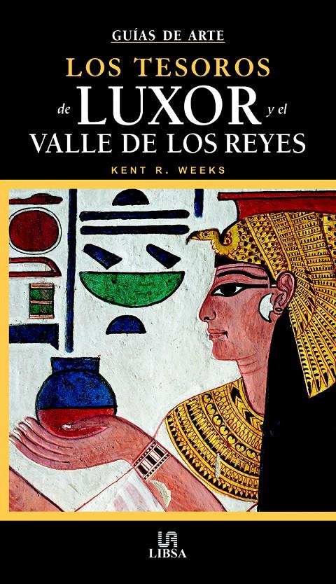 TESOROS DE LUXOR Y EL VALLE DE LOS REYES | 9788466212946 | WEEKS, KENT R. | Galatea Llibres | Llibreria online de Reus, Tarragona | Comprar llibres en català i castellà online