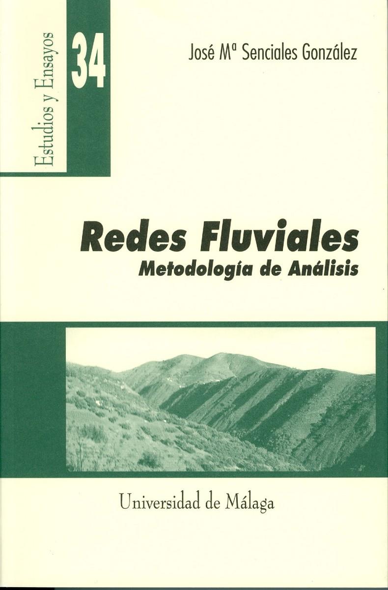 REDES FLUVIALES. METODOLOGIA DE ANALISIS | 9788474967524 | SENCIALES GONZALEZ, JOSE Mª | Galatea Llibres | Librería online de Reus, Tarragona | Comprar libros en catalán y castellano online