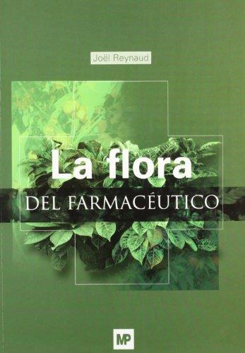 FLORA DEL FARMACEUTICO, LA | 9788484761167 | REYNAUD, JOEL | Galatea Llibres | Llibreria online de Reus, Tarragona | Comprar llibres en català i castellà online