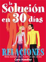 SOLUCION EN 30 DIAS, LA: RELACIONES | 9788475563039 | HANDLEY, CARO | Galatea Llibres | Llibreria online de Reus, Tarragona | Comprar llibres en català i castellà online