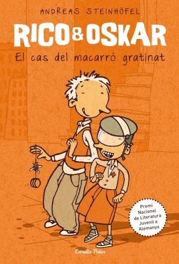 RICO I OSKAR, EL CAS DEL MACARRO GRATINAT | 9788499323732 | STEINHÖFEL, ANDREAS | Galatea Llibres | Librería online de Reus, Tarragona | Comprar libros en catalán y castellano online