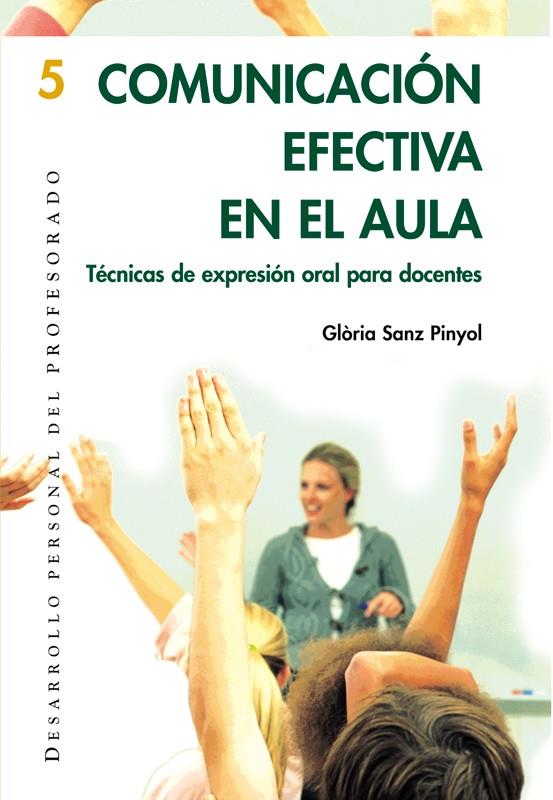 COMUNICACION EFECTIVA EN EL AULA | 9788478273997 | SANZ PINYOL, GLORIA | Galatea Llibres | Librería online de Reus, Tarragona | Comprar libros en catalán y castellano online