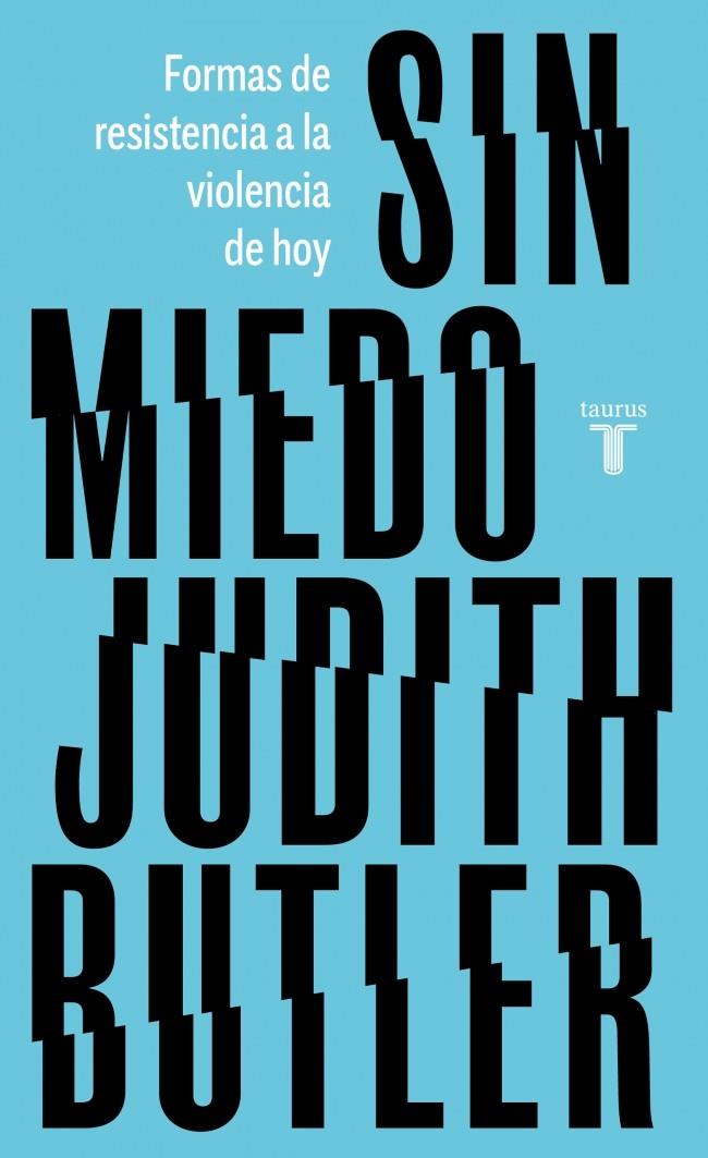 SIN MIEDO | 9788430626304 | BUTLER, JUDITH | Galatea Llibres | Llibreria online de Reus, Tarragona | Comprar llibres en català i castellà online