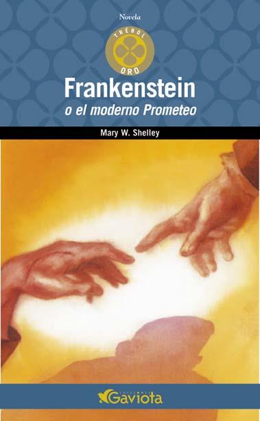 FRANKENSTEIN O EL MODERNO PROMETEO | 9788439216247 | SHELLEY, MARY | Galatea Llibres | Llibreria online de Reus, Tarragona | Comprar llibres en català i castellà online