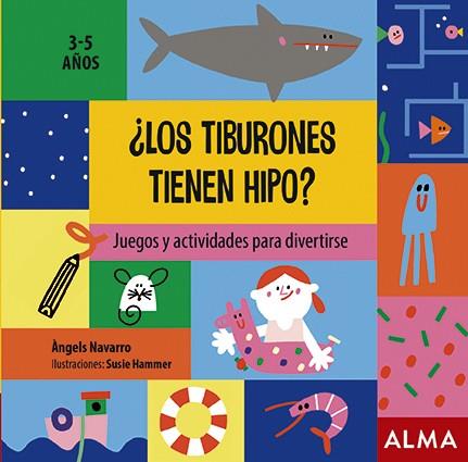 LOS TIBURONES TIENEN HIPO? | 9788418008320 | NAVARRO, ÀNGELS | Galatea Llibres | Librería online de Reus, Tarragona | Comprar libros en catalán y castellano online