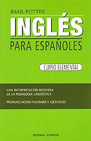 INGLES PARA ESPAÑOLES CURSO ELEMENTAL | 9788426109279 | POTTER, BASIL | Galatea Llibres | Llibreria online de Reus, Tarragona | Comprar llibres en català i castellà online