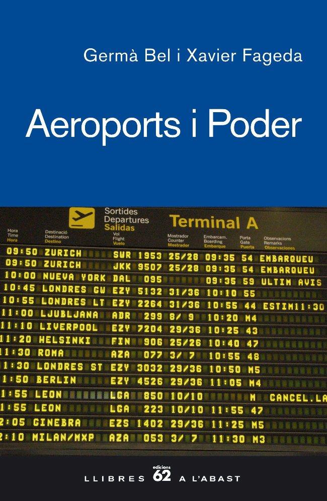 AEROPORTS I PODER | 9788429760286 | BEL, GERMA | Galatea Llibres | Librería online de Reus, Tarragona | Comprar libros en catalán y castellano online