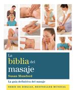 BIBLIA DEL MASAJE, LA | 9788484453680 | MUMFORD, SUSAN | Galatea Llibres | Librería online de Reus, Tarragona | Comprar libros en catalán y castellano online