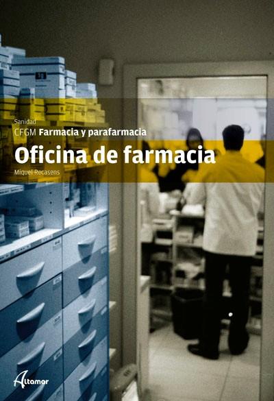 OFICINA DE FARMACIA | 9788415309413 | RECASENS ISART, MIQUEL | Galatea Llibres | Llibreria online de Reus, Tarragona | Comprar llibres en català i castellà online