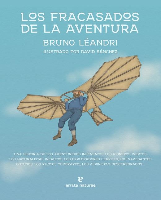 LOS FRACASADOS DE LA AVENTURA | 9788419158161 | LÉANDRI, BRUNO | Galatea Llibres | Llibreria online de Reus, Tarragona | Comprar llibres en català i castellà online