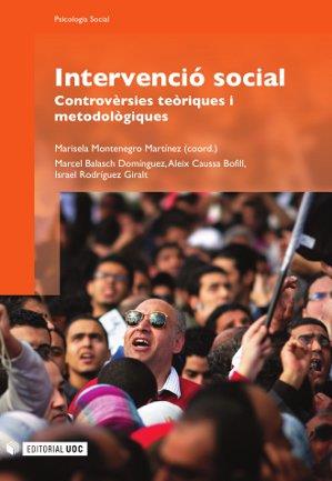 INTERVENCIO SOCIAL. CONTROVERSIES TEORIQUES I METODOLOGIQUES | 9788497884631 | MONTENEGRO, MARISELA | Galatea Llibres | Llibreria online de Reus, Tarragona | Comprar llibres en català i castellà online