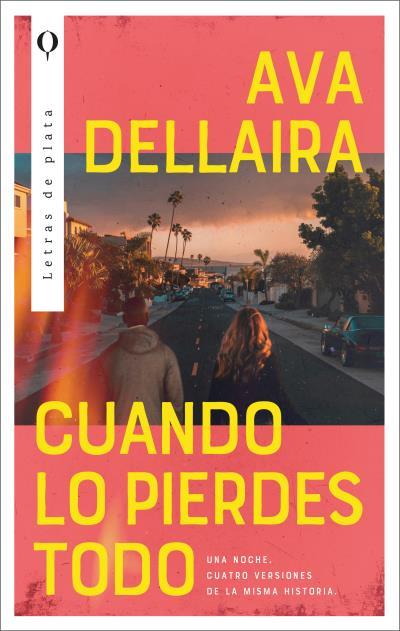 CUANDO LO PIERDES TODO | 9788492919741 | DELLAIRA, AVA | Galatea Llibres | Llibreria online de Reus, Tarragona | Comprar llibres en català i castellà online