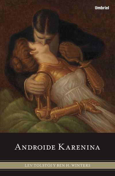 ANDROIDE KARENINA | 9788489367913 | WINTERS,BEN H | Galatea Llibres | Llibreria online de Reus, Tarragona | Comprar llibres en català i castellà online