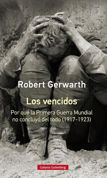 LOS VENCIDOS | 9788417355180 | GERWARTH, ROBERT | Galatea Llibres | Llibreria online de Reus, Tarragona | Comprar llibres en català i castellà online