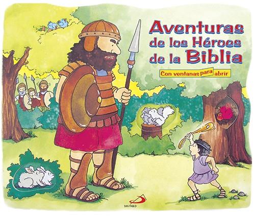 AVENTURAS DE LOS HEROES DE LA BIBLIA | 9788428525893 | ZOBEL NOLAN, ALLIA | Galatea Llibres | Llibreria online de Reus, Tarragona | Comprar llibres en català i castellà online