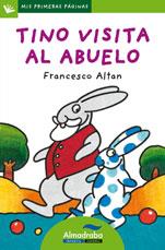 TINO VISITA AL ABUELO (LETRA DE PALO) | 9788492702350 | ALTAN, FRANCESCO | Galatea Llibres | Librería online de Reus, Tarragona | Comprar libros en catalán y castellano online